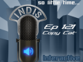 InDis – Ep 121 – Copy Cats