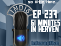 InDis – Ep 237 – 61 Minutes in Heaven