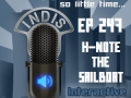InDis – Ep 247 – H Note The Sailboat