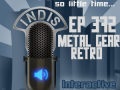 InDis – Ep 372 – Metal Gear Retro (Fixed)