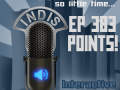 InDis – Ep 383 – Points!